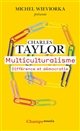 -Charles Taylor