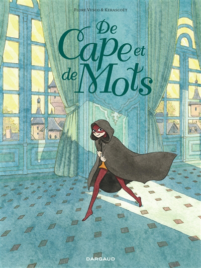-Flore Vesco;Kerascoët